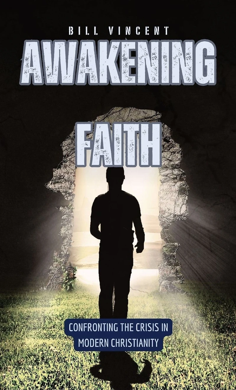 Awakening Faith: Confronting the Crisis Modern Christianity