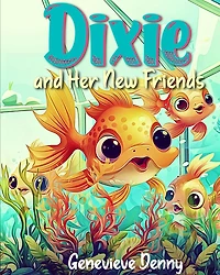 Dixie and Her New Friends