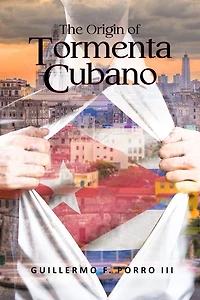 The Origin of Tormenta Cubano