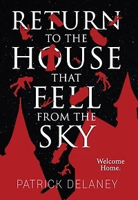 Return to the House that fell from Sky