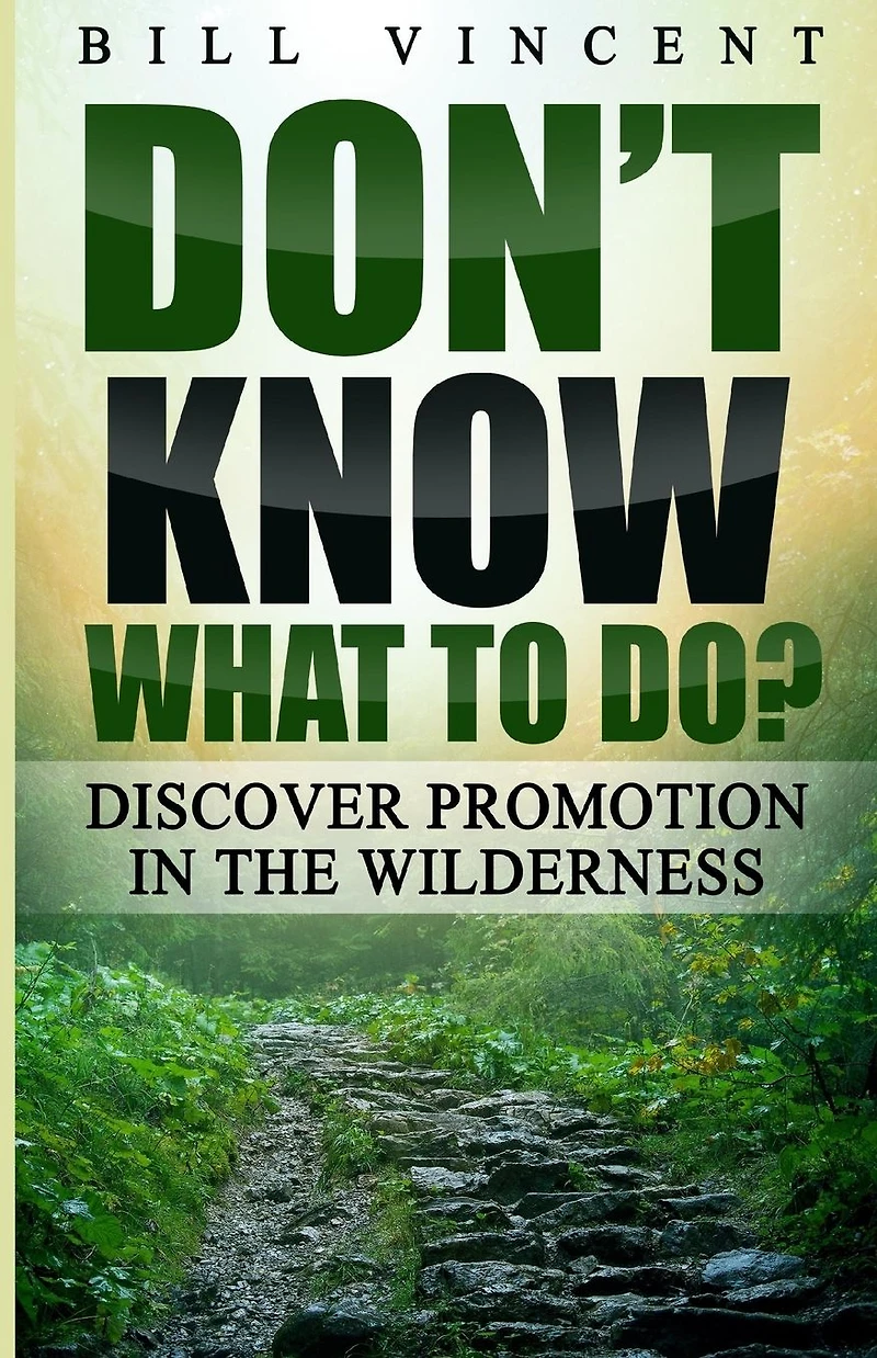 Don't Know What to Do?: Discover Promotion the Wilderness