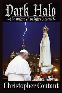 Dark Halo: The Whore of Babylon Revealed