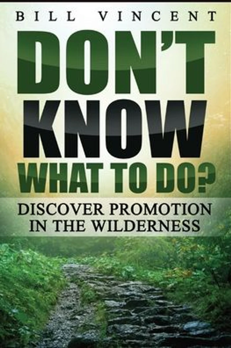 Don't Know What to Do?: Discover Promotion the Wilderness