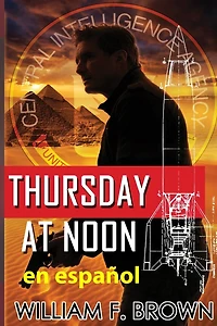 Thursday at Noon, en EspaÃ¯Â¿Â½ol: Jueves al mediodÃ¯Â¿Â½a thriller de acciÃ¯Â¿Â½n