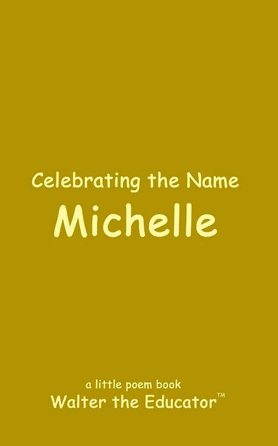 Celebrating the Name Michelle