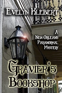 Gravier's Bookshop: A New Orleans Paranormal Mystery