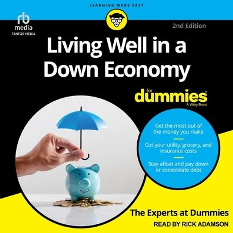 Living Well a Down Economy For Dummies, 2nd Edition