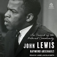 John Lewis: Search of the Beloved Community