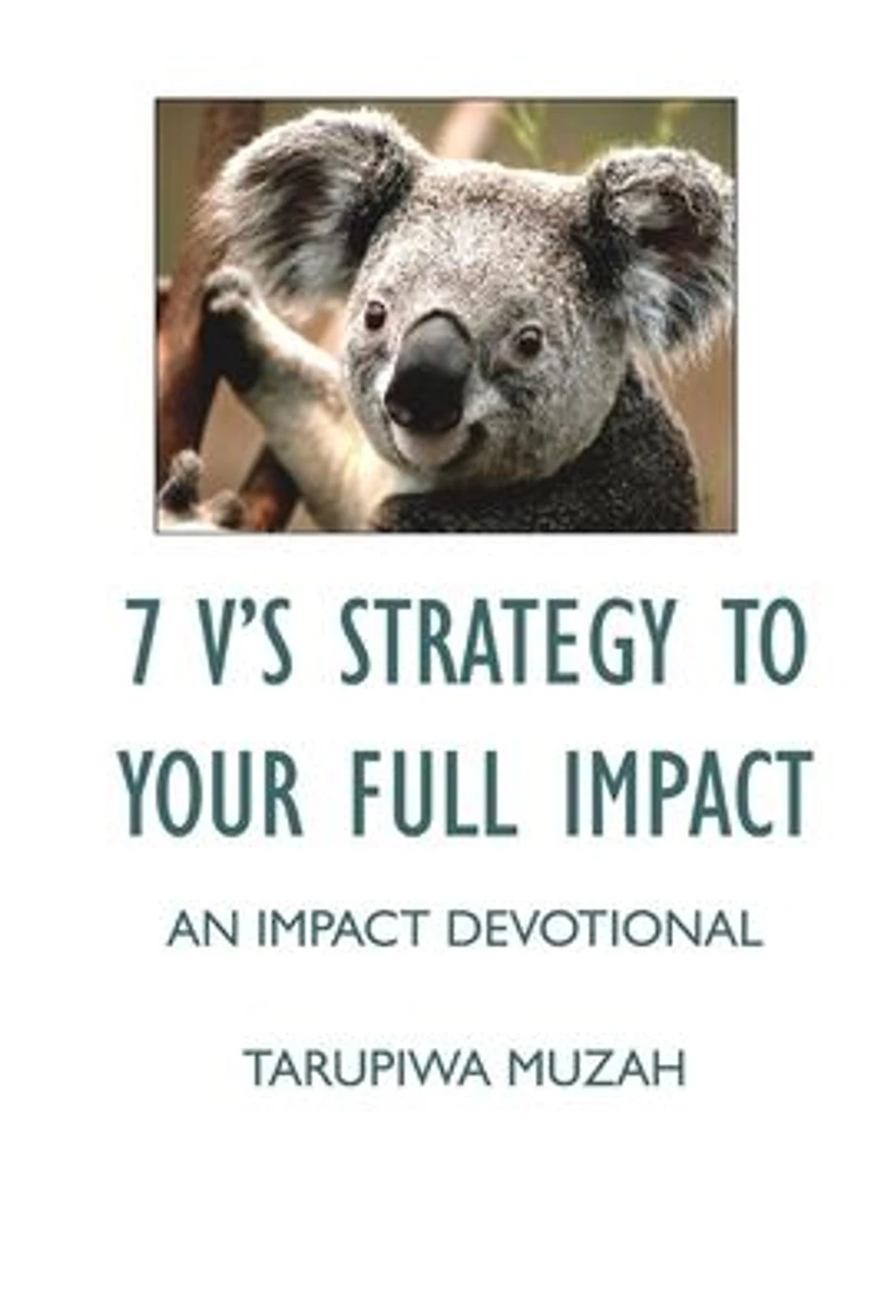 7 V'S Strategy to Your Full Impact