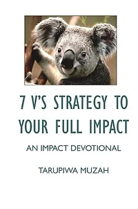 7 V'S Strategy to Your Full Impact