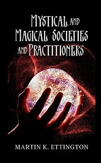 Mystical and Magical Societies Practitioners