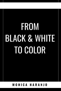 From Black & White to Color