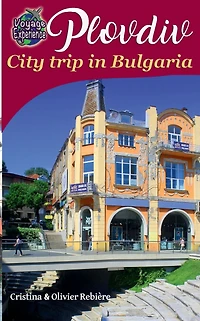 Plovdiv: City trip Bulgaria