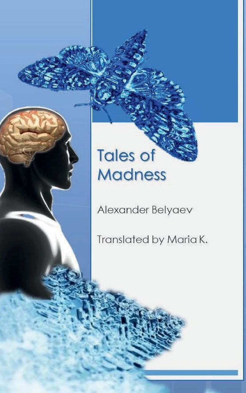 Tales of Madness