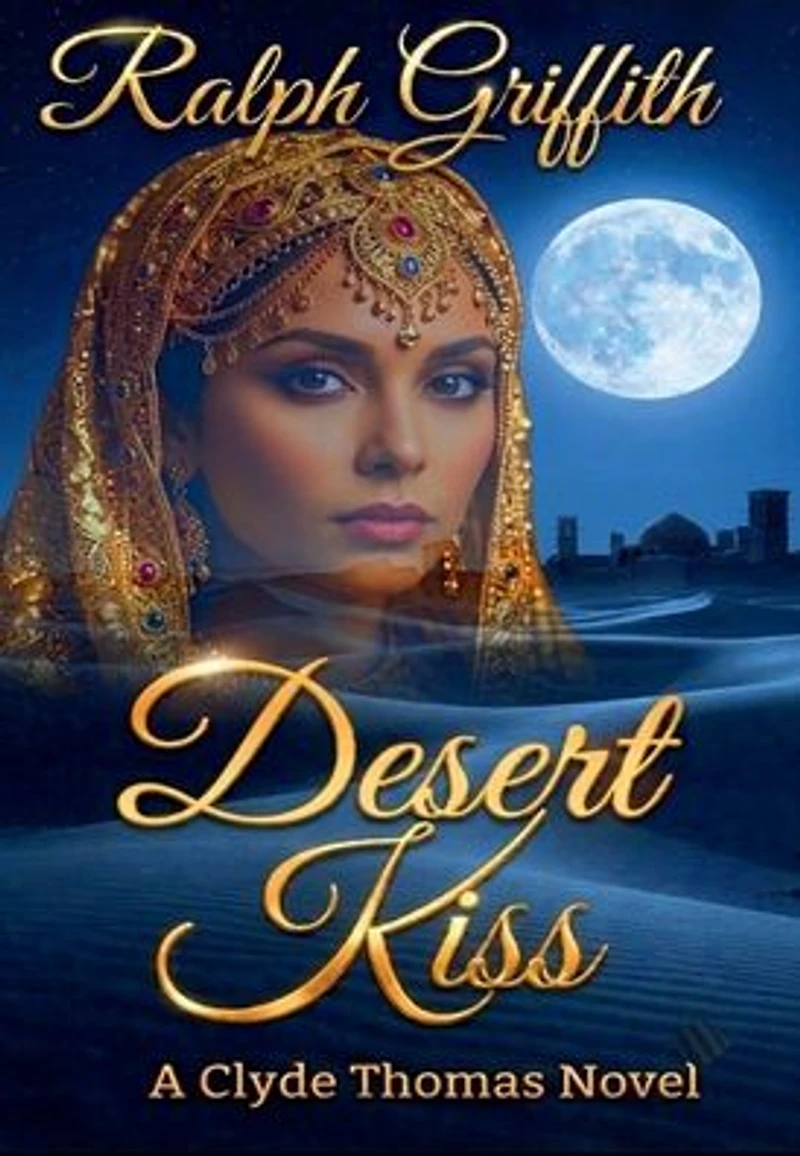 Desert Kiss: A Clyde Thomas Novel