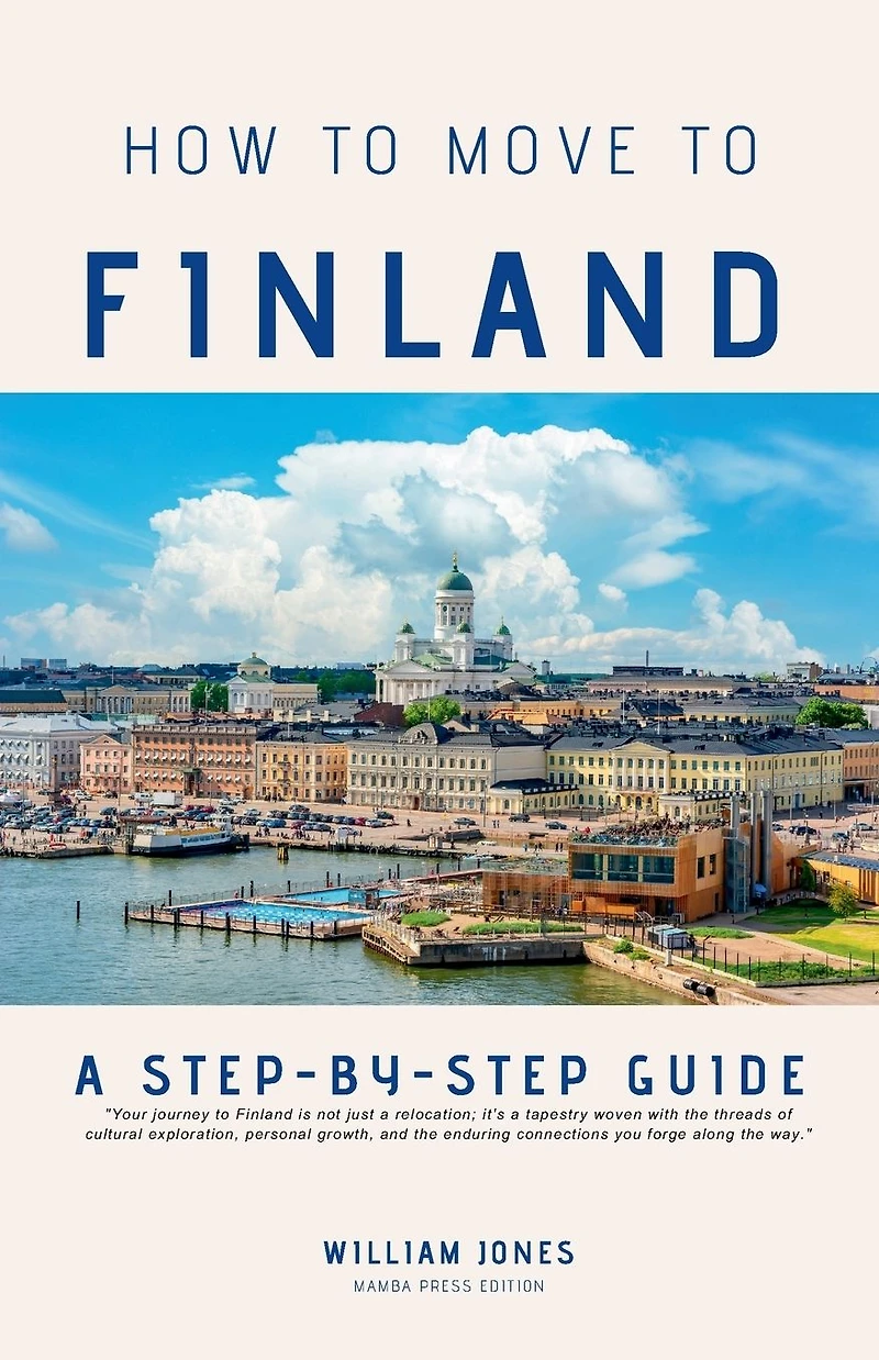 How to Move Finland: A Step-by-Step Guide