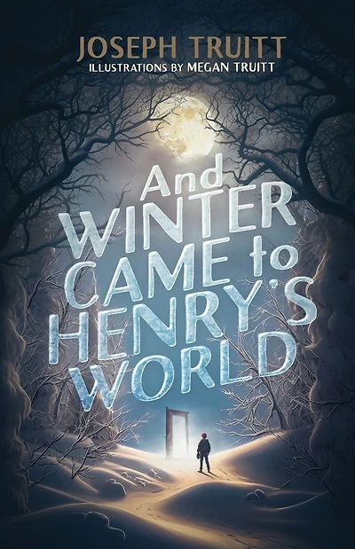 And Winter Came to Henry's World: Winters' Dream Sage