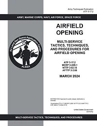 Army Techniques Publication ATP 3-17.2 Airfield Opening March 2024