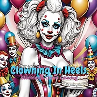 Clowning In Heels: :Glamorous Clown Coloring