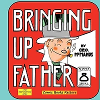 Bringing Up Father, Eighth Series: Edition 1924, Restoration 2024
