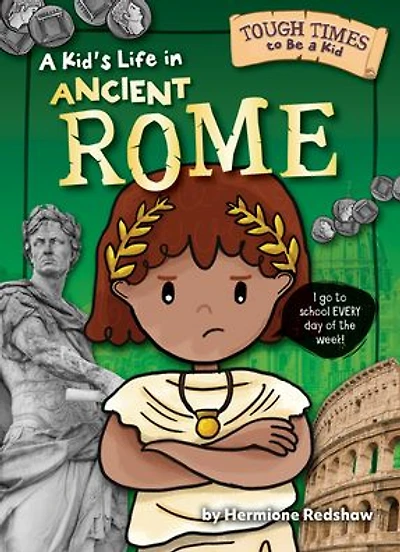 A Kid's Life in Ancient Rome