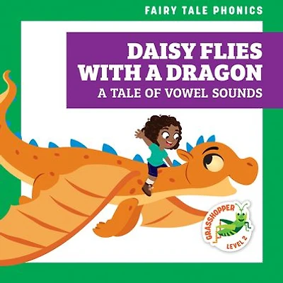 Daisy Flies with A Dragon: Tale of Vowel Sounds