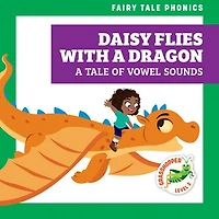Daisy Flies with A Dragon: Tale of Vowel Sounds