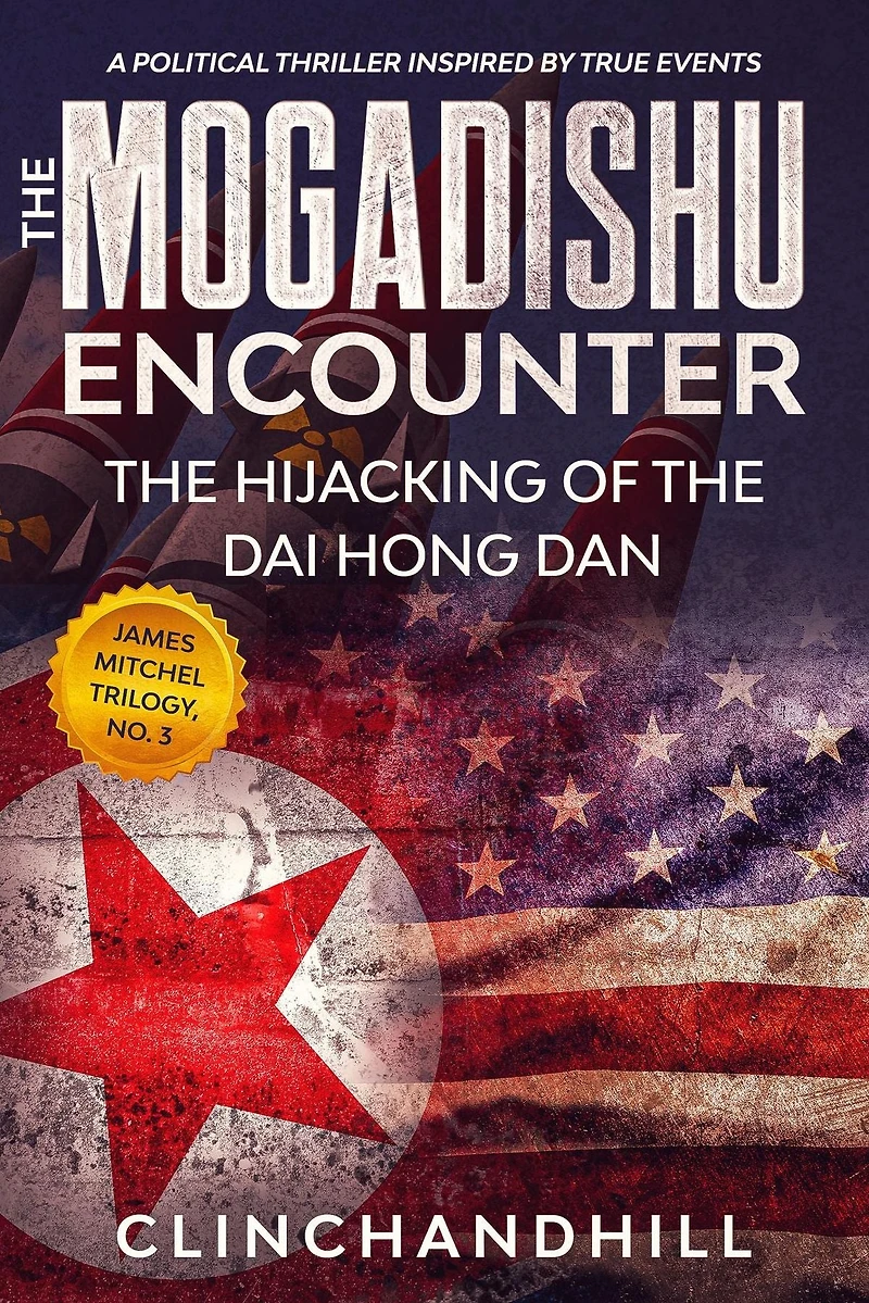 the Mogadishu Encounter: Hijacking of Dai Hong Dan