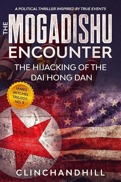 the Mogadishu Encounter: Hijacking of Dai Hong Dan