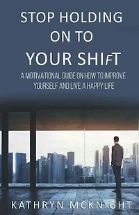 Stop Holding on to Your SHIfT