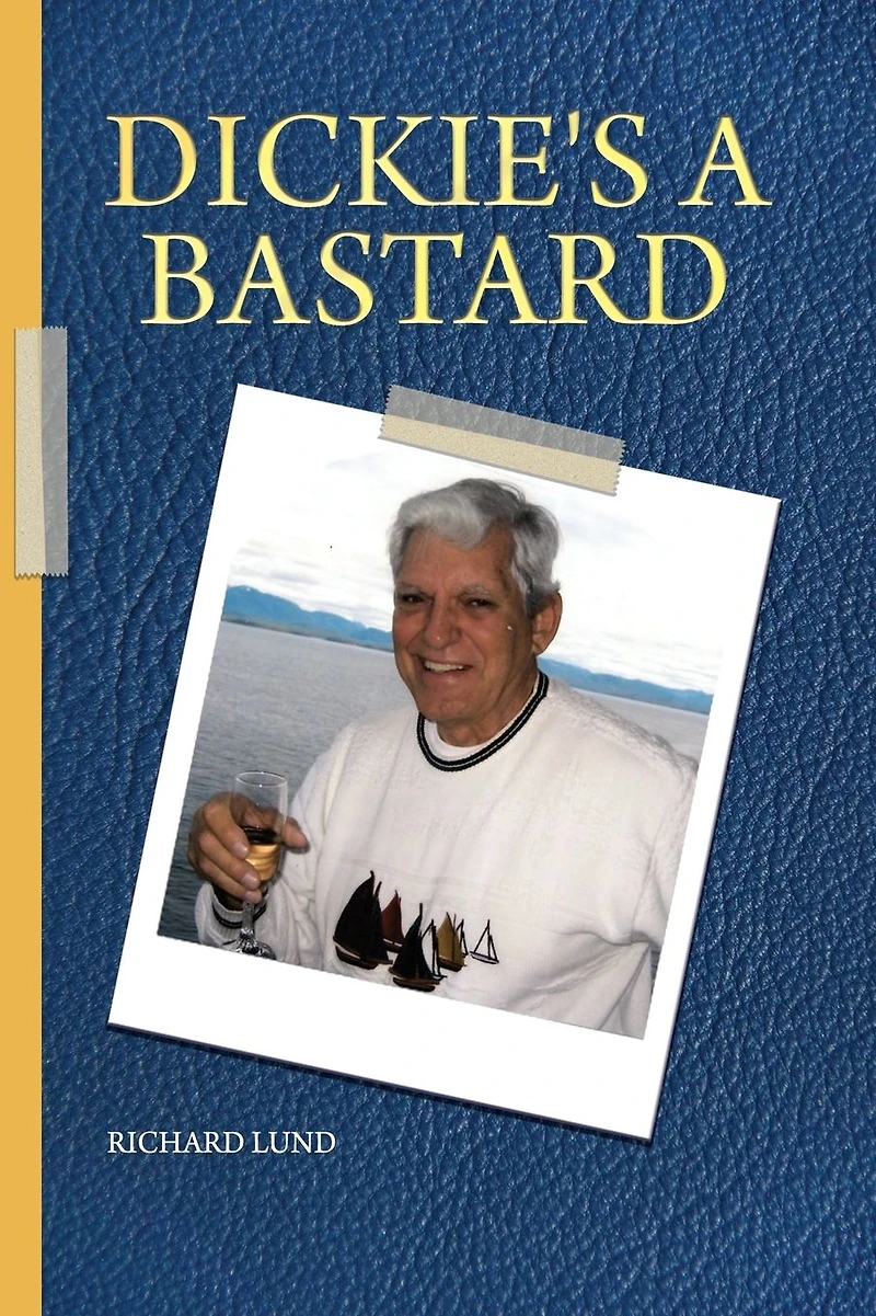 Dickie's a Bastard