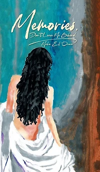 Memories: Don't leave me behind