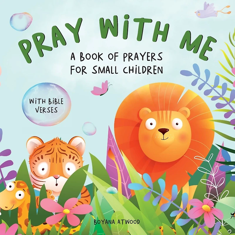 Pray With Me - A Book of Prayers For Small Children Bible Verses