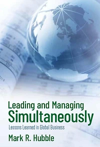 Leading and Managing Simultaneously