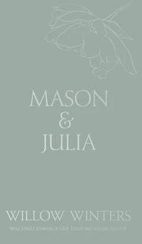 Mason & Julia: You Are My Reason