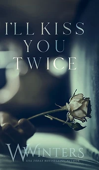 I'll Kiss You Twice