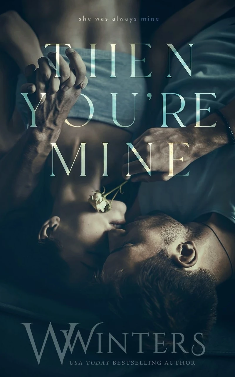 Then You're Mine