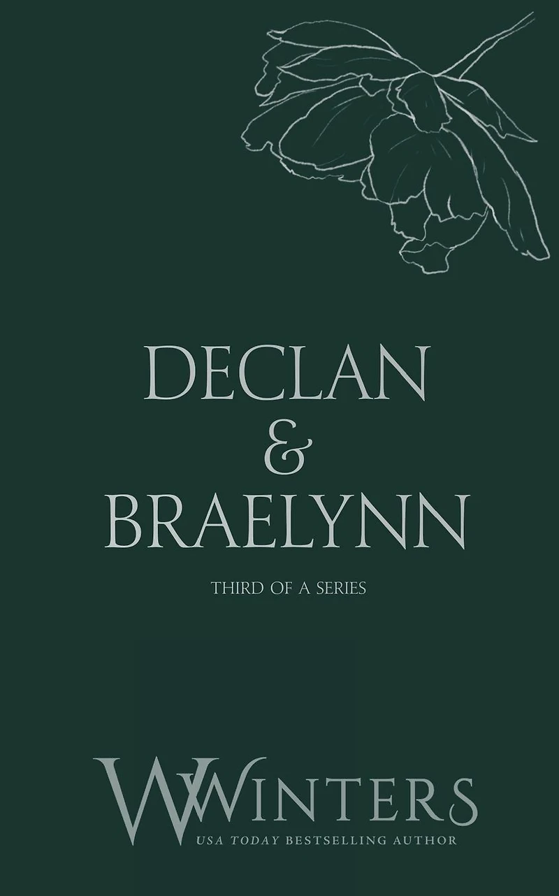 Declan & Braelynn: Then You're Mine