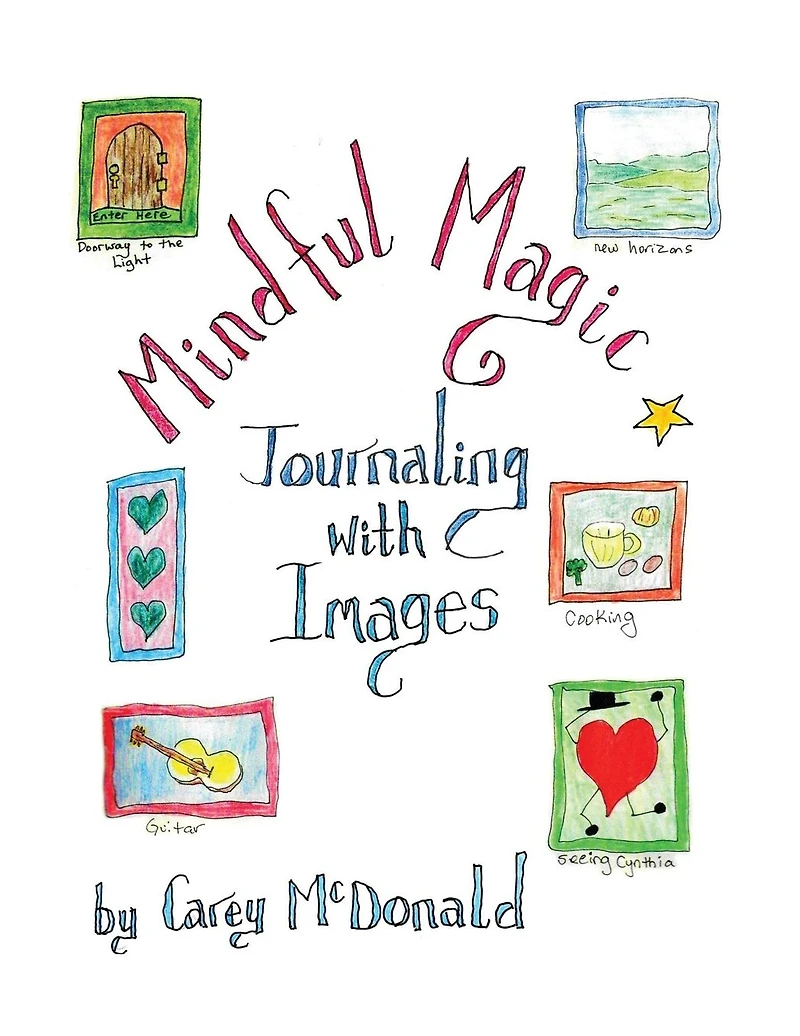 Mindful Magic: Journaling with Images