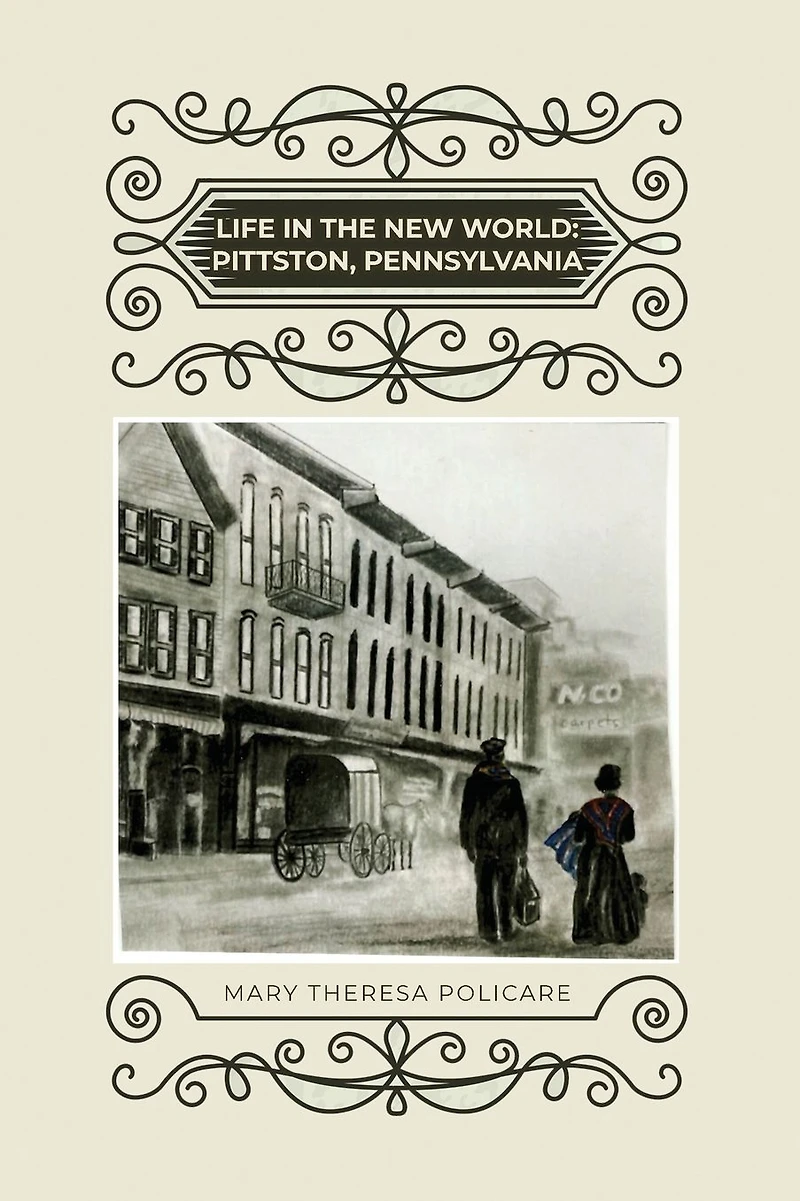 Life the New World: Pittston, Pennsylvania