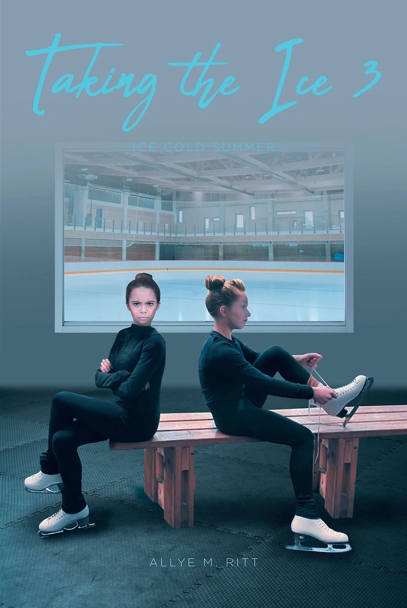Taking the Ice 3: Cold Summer
