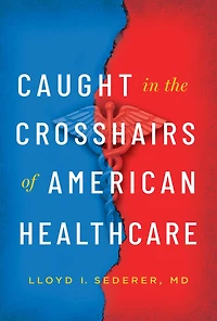 Caught the Crosshairs of American Healthcare