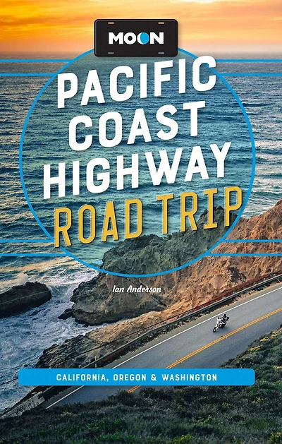 Moon Pacific Coast Highway Road Trip: California, Oregon & Washington