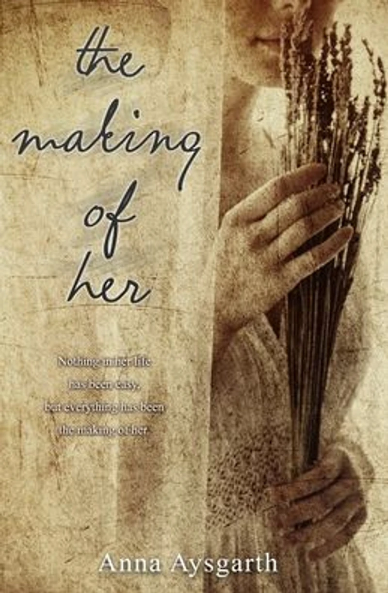 The Making of Her