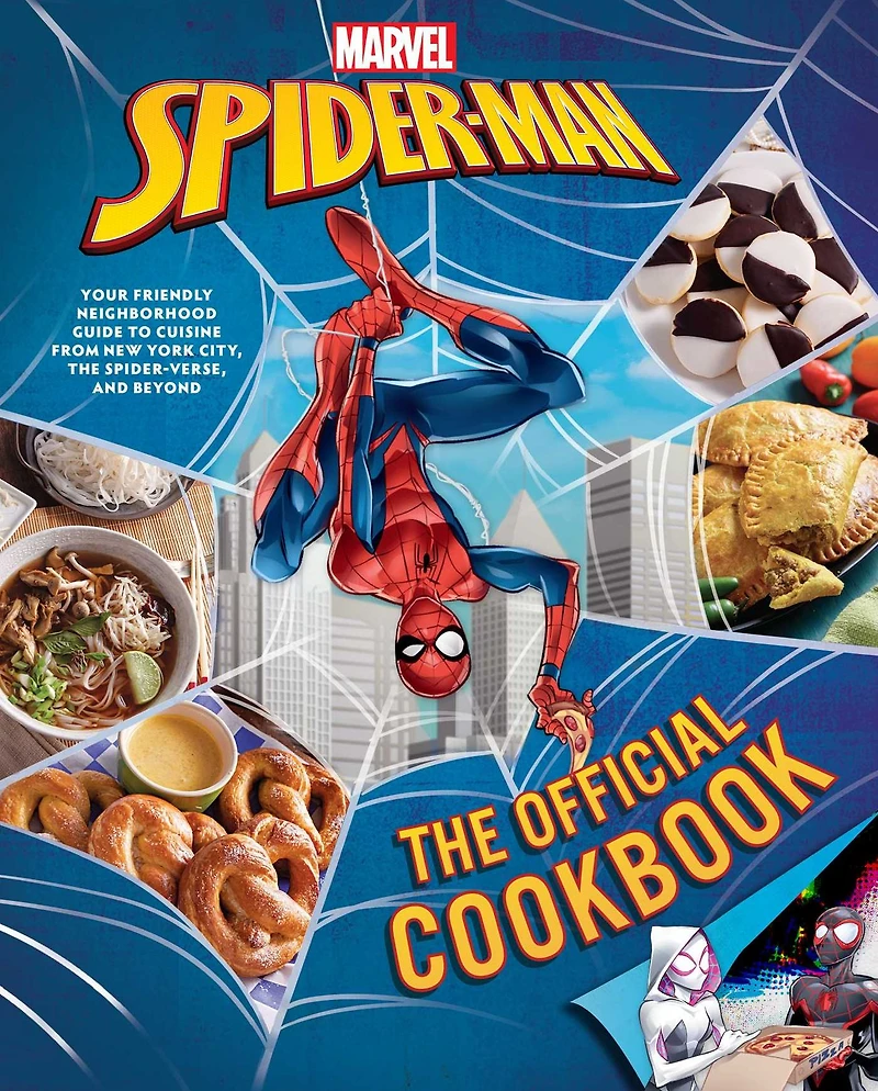 Marvel: Spider-Man: the Official Cookbook: Your Friendly Neighborhood Guide to Cuisine from NYC, Spider-Verse & Beyond
