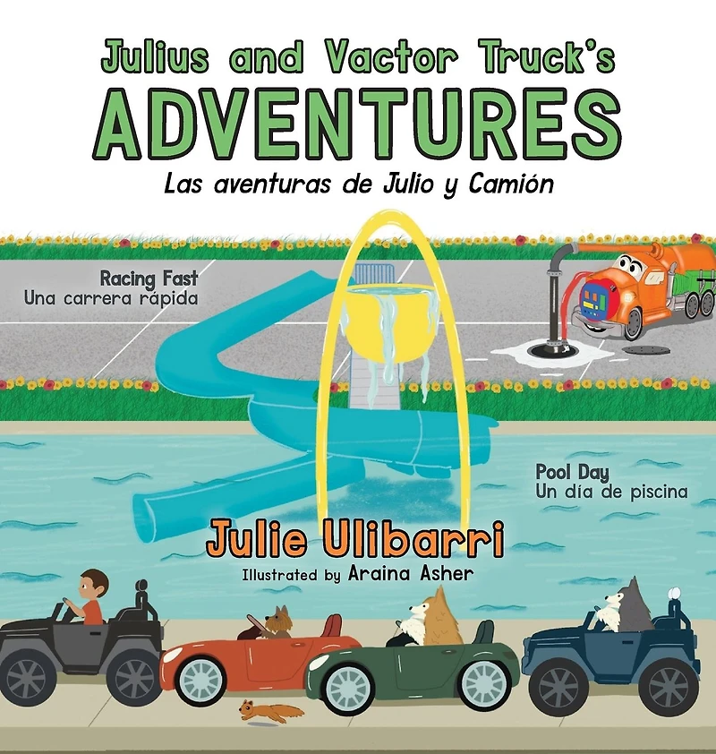 Julius and Vactor Truck's Adventures: Las Aventuras de Julio y Cami�n
