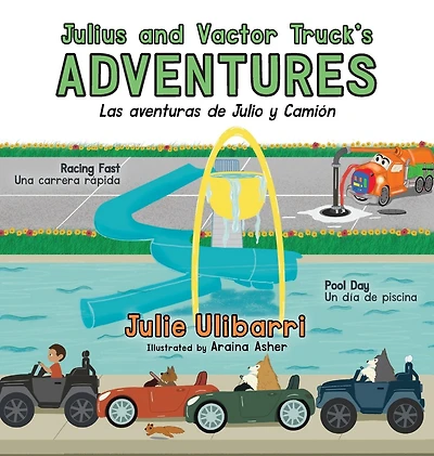 Julius and Vactor Truck's Adventures: Las Aventuras de Julio y Cami�n