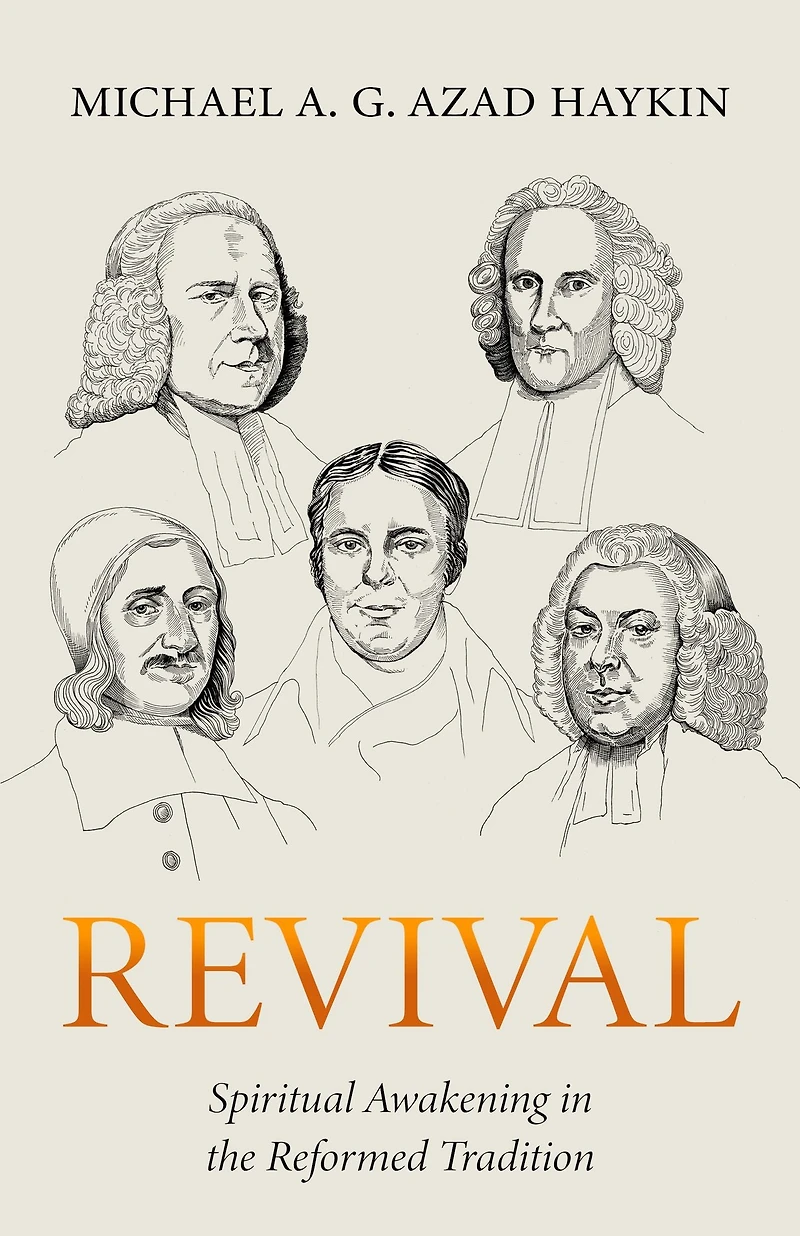 Revival: Spiritual Awakening the Reformed Tradition