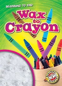 Wax to Crayon