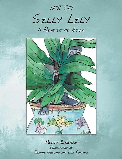 Not so Silly Lily: A Read-To-Me Book
